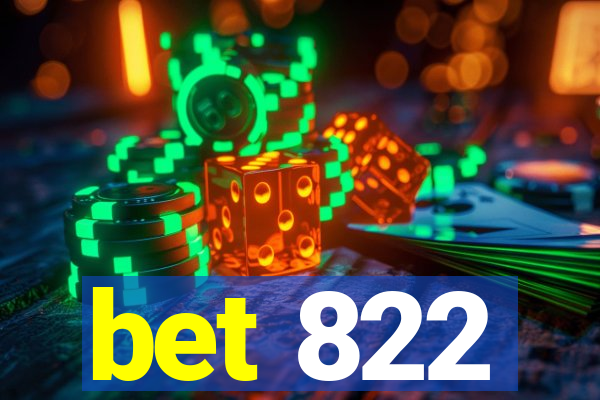 bet 822